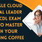 Google Cloud Digital Leader, Google Cloud, Google, Cloud Digital Leader, GCP-CDL, GCP-CDL Exam, GCP-CDL Certification, GCP-CDL Mock Test, GCP-CDL Practice Exam, GCP-CDL Syllabus, Google Cloud Digital Leader GCP-CDL, Google Cloud Digital Leader GCP-CDL Exam, Google Cloud Digital Leader GCP-CDL Certification, Cloud Digital Leader Exam, Cloud Digital Leader Certification, Cloud Digital Leader GCP-CDL, Google Cloud Digital Leader Exam, Google Cloud Digital Leader Certification