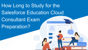 Study Guide for the Salesforce Education Cloud Consultant Exam