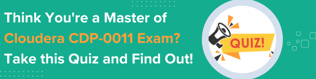 Banner inviting users to test their knowledge with a Cloudera CDP-0011 exam quiz and find out their mastery level.